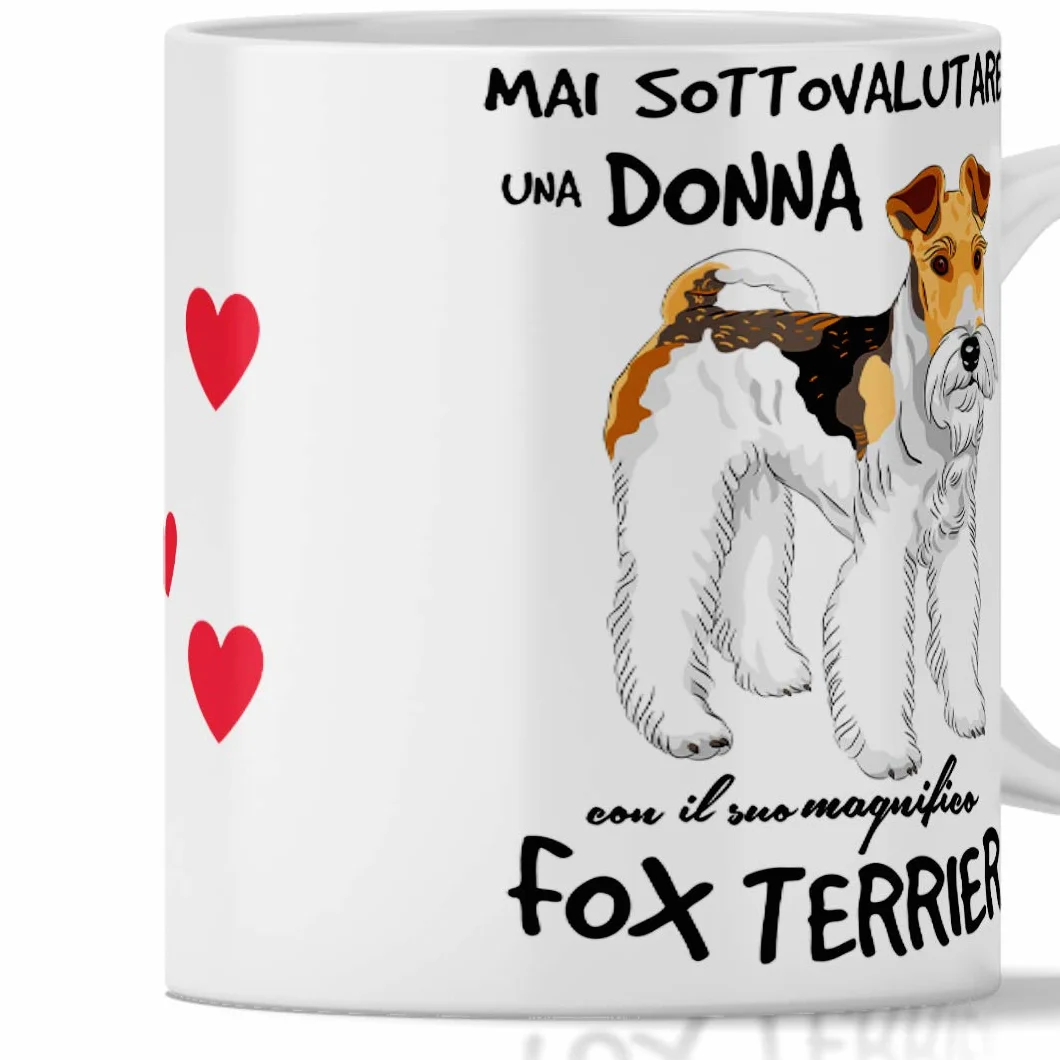 Kubek Fox Terrier na śniadanie, The, herbata ziołowa, kawa, Cappuccino. Gadżet Kubek Nigdy nie zaniżaj Kobiety z Psem Fox Terrier. Oryginalny pomysł na prezent