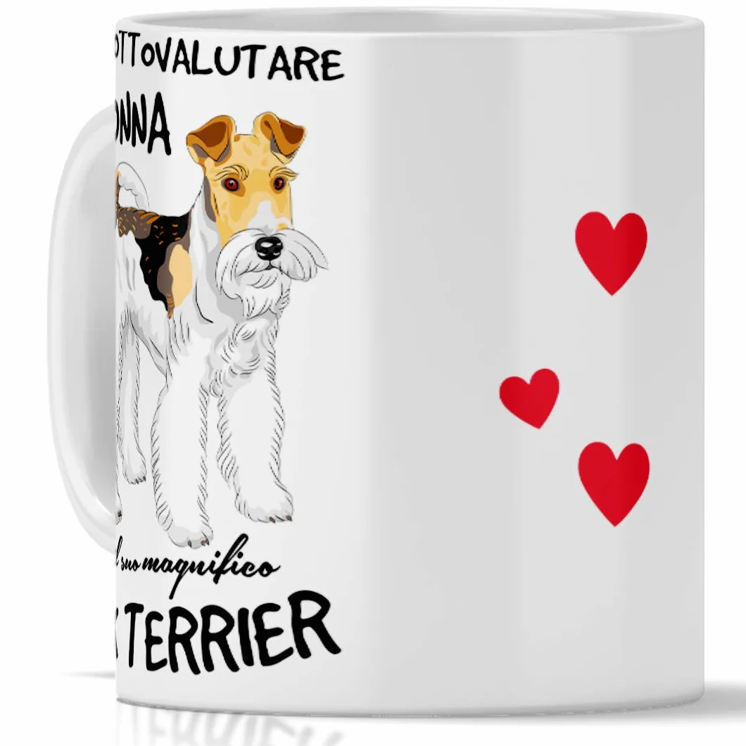 Kubek Fox Terrier na śniadanie, The, herbata ziołowa, kawa, Cappuccino. Gadżet Kubek Nigdy nie zaniżaj Kobiety z Psem Fox Terrier. Oryginalny pomysł na prezent